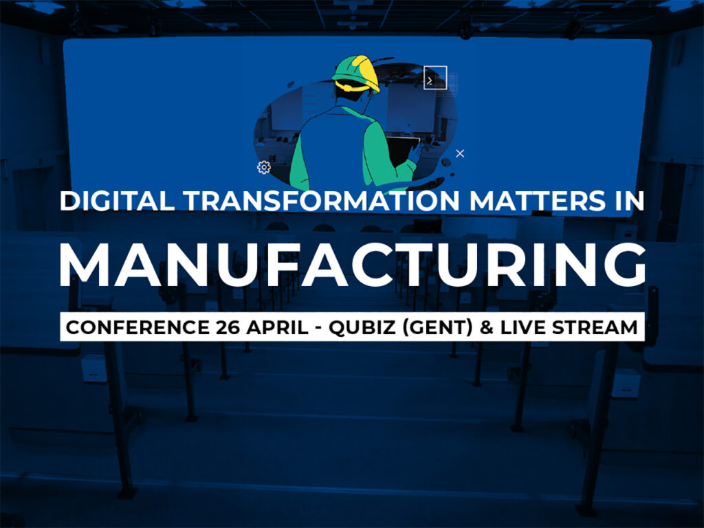 Digital Transformation Matters in Manufacturing | Conference & Live Stream 26 april