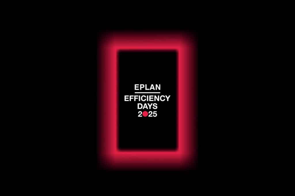 EPLAN Efficiency Days 2025: klaar voor het volgende niveau in engineering